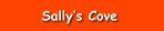 Sally’s Cove