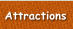Attractions