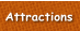 Attractions